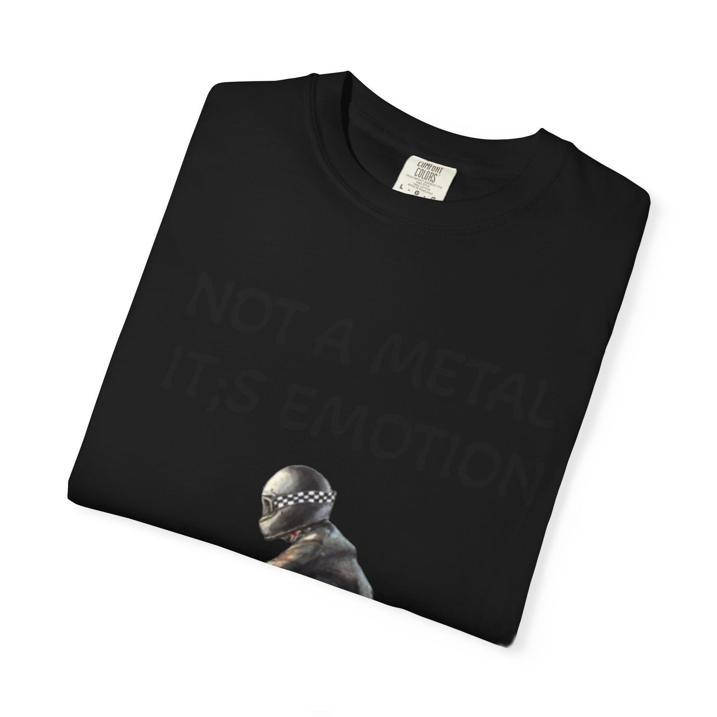 Men Garment-Dyed T-Shirt - "Not A Metal, It's Emotion" - Biker Tee