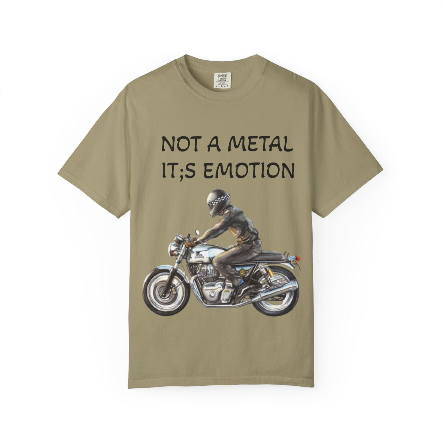 Men Garment-Dyed T-Shirt - "Not A Metal, It's Emotion" - Biker Tee