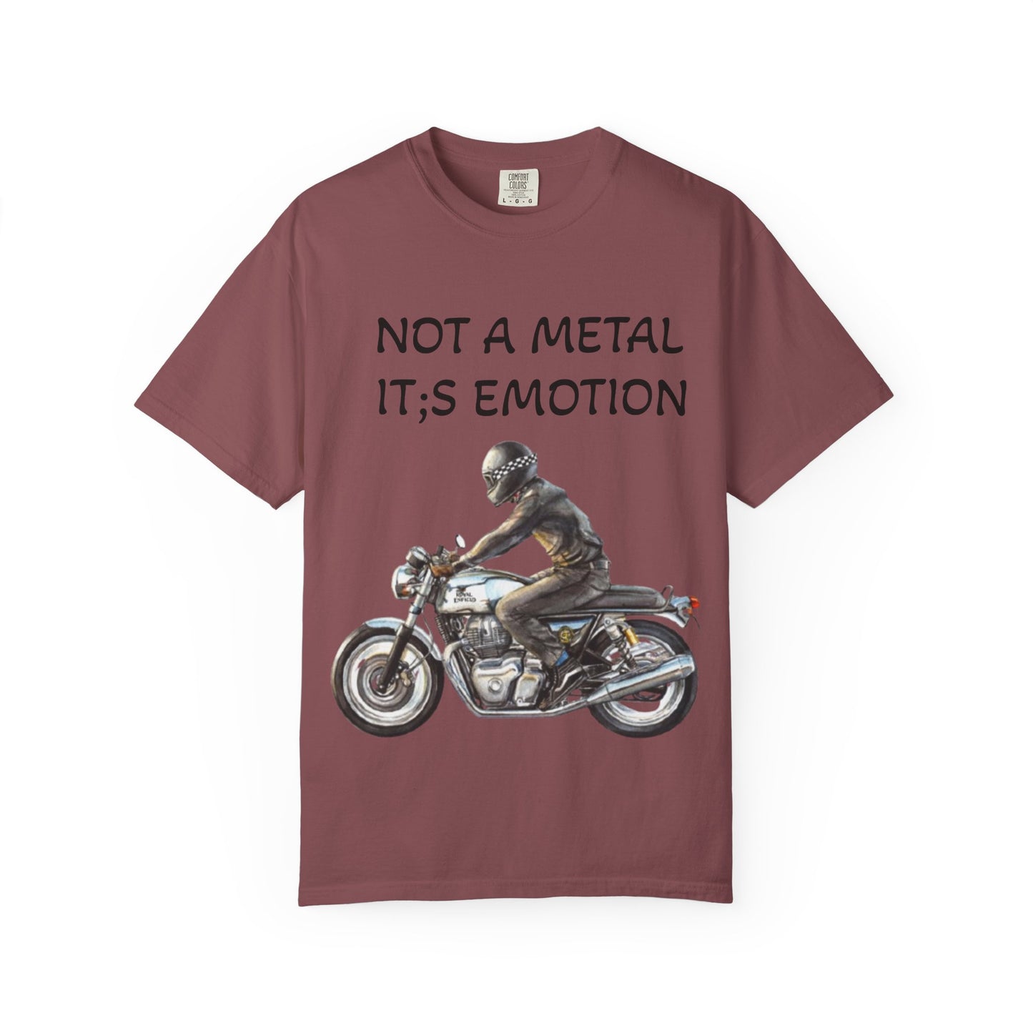 Men Garment-Dyed T-Shirt - "Not A Metal, It's Emotion" - Biker Tee