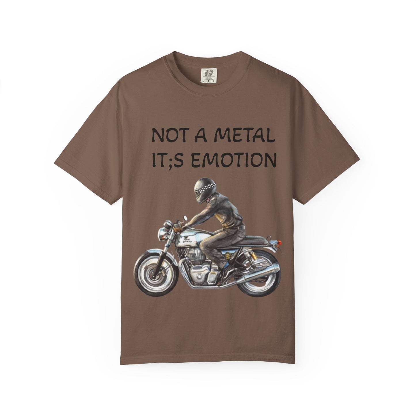 Men Garment-Dyed T-Shirt - "Not A Metal, It's Emotion" - Biker Tee